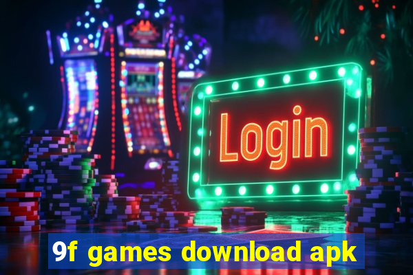 9f games download apk