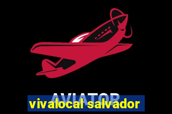 vivalocal salvador