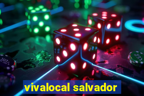 vivalocal salvador