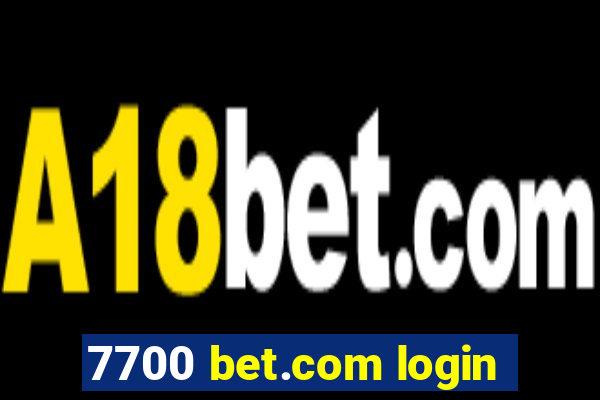 7700 bet.com login