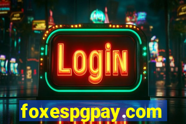 foxespgpay.com