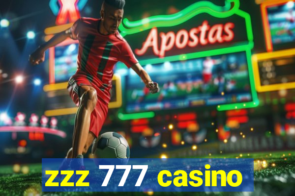 zzz 777 casino