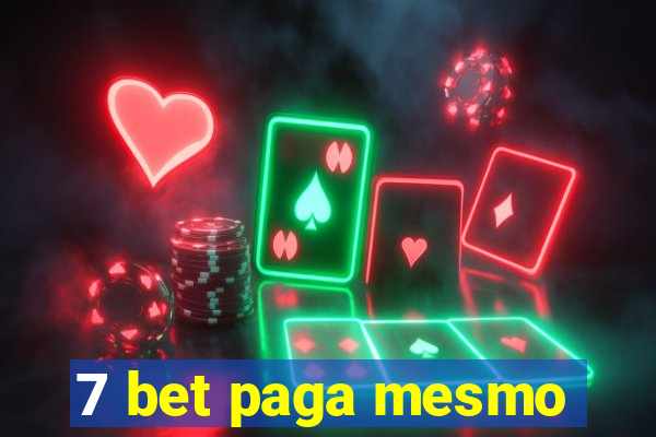 7 bet paga mesmo