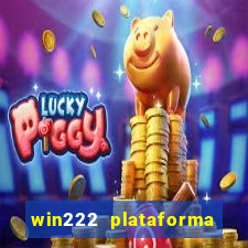 win222 plataforma de jogos