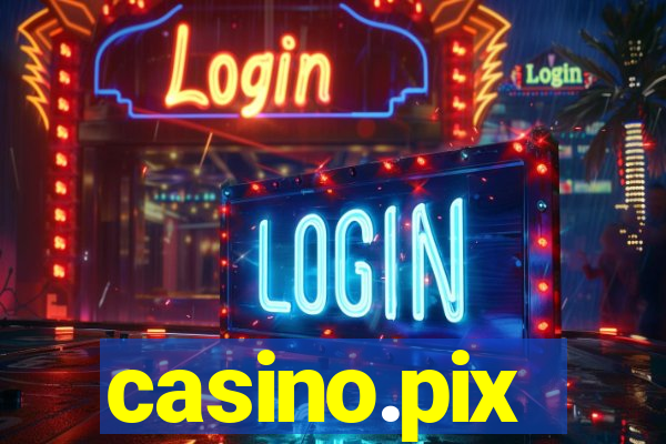 casino.pix