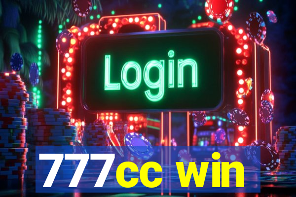 777cc win