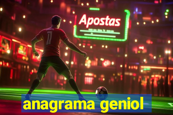 anagrama geniol