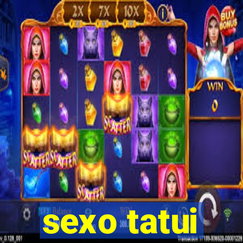 sexo tatui