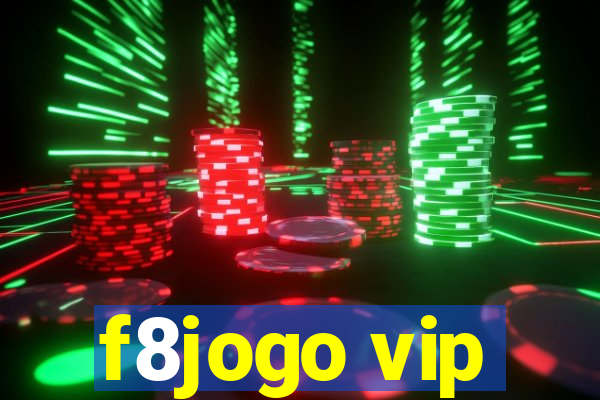 f8jogo vip