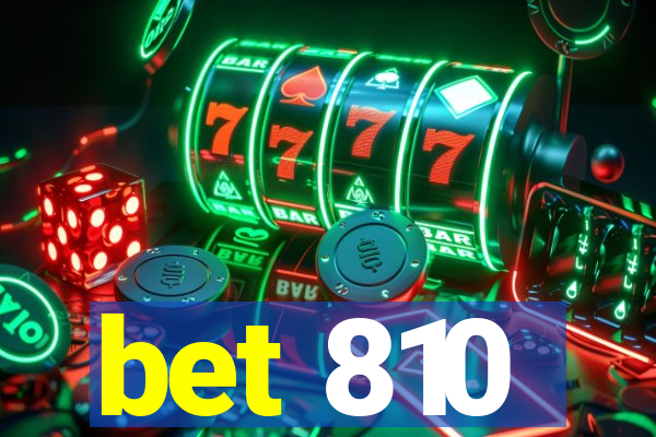 bet 810