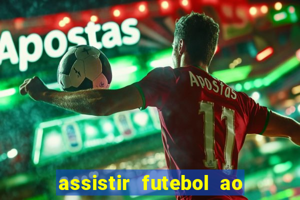 assistir futebol ao vivo futemax real madrid