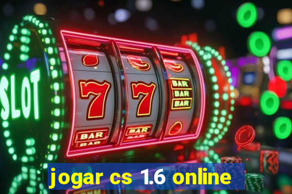 jogar cs 1.6 online