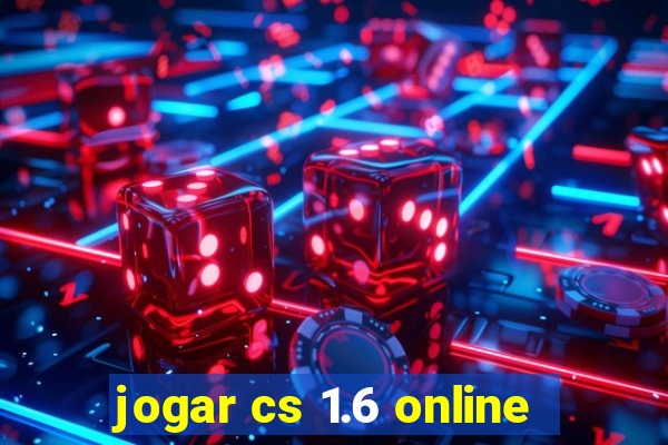 jogar cs 1.6 online