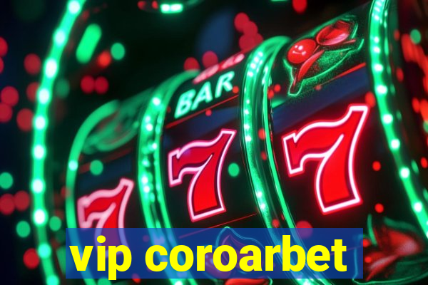 vip coroarbet