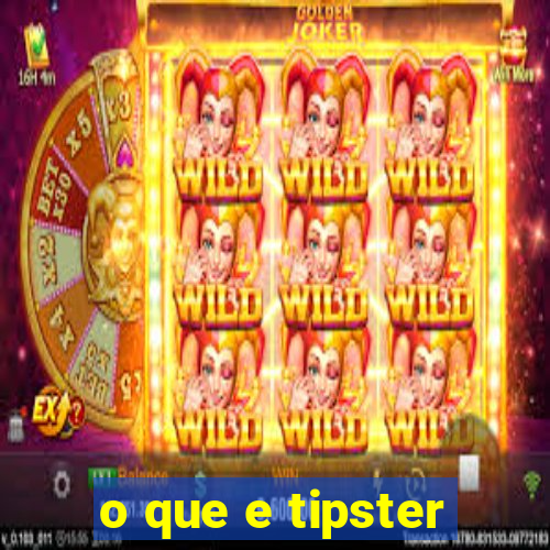 o que e tipster