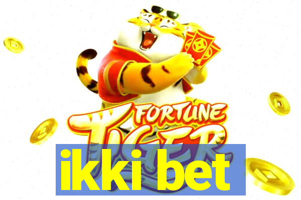 ikki bet