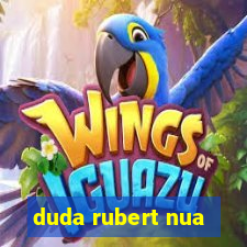 duda rubert nua