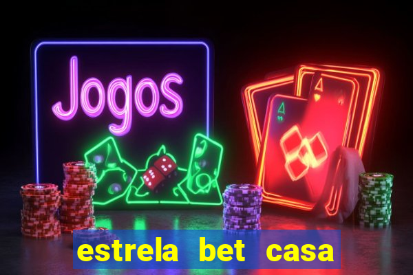 estrela bet casa de aposta