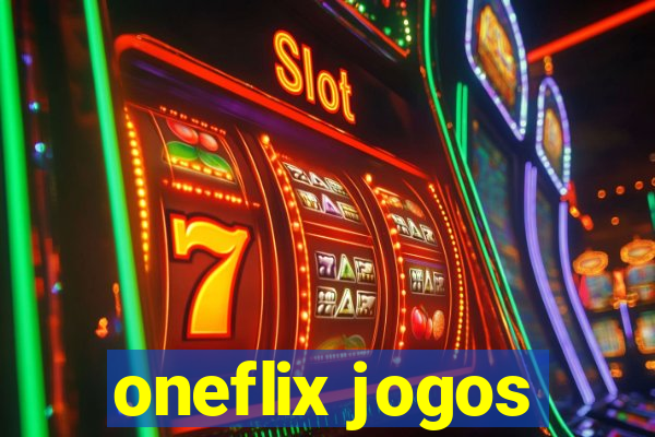 oneflix jogos