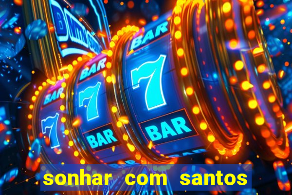 sonhar com santos de macumba