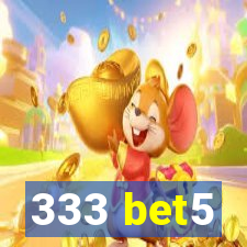 333 bet5