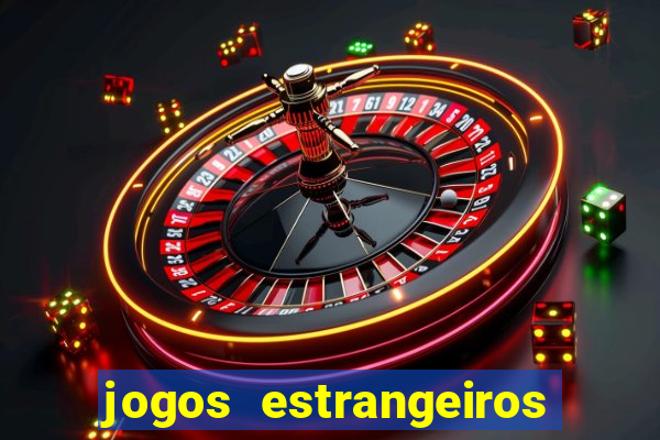 jogos estrangeiros para ganhar dinheiro