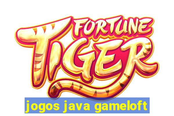 jogos java gameloft