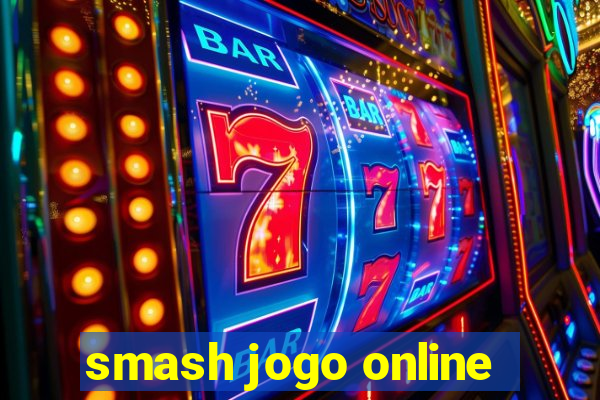 smash jogo online