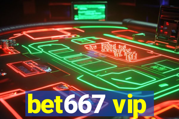 bet667 vip