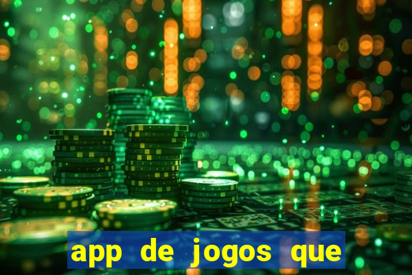 app de jogos que realmente pagam dinheiro