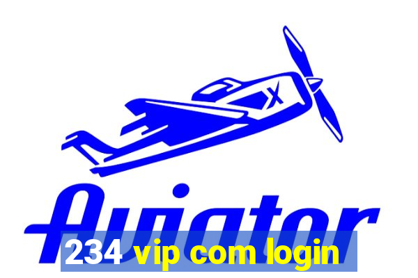 234 vip com login