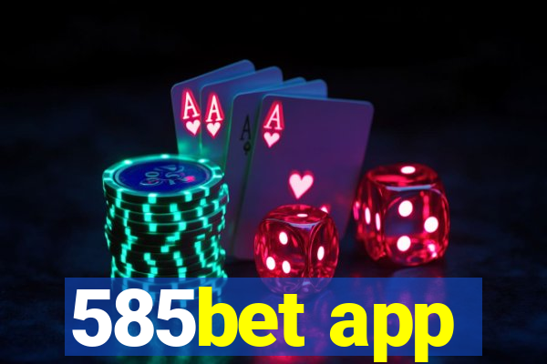 585bet app