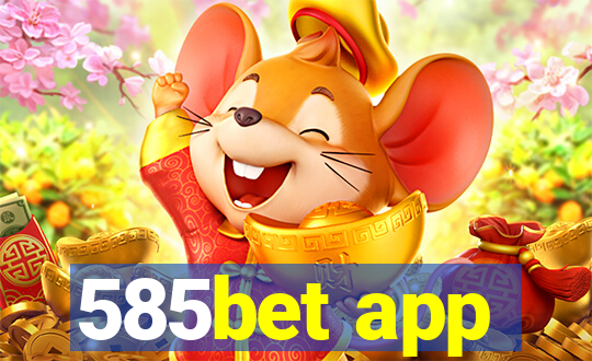 585bet app