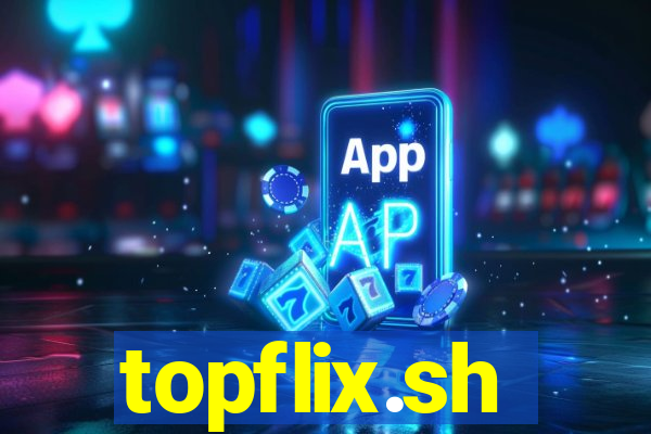 topflix.sh