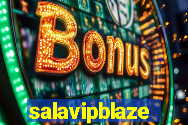 salavipblaze