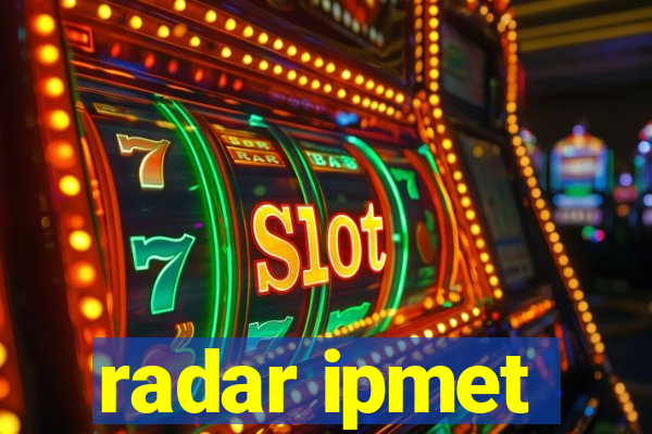 radar ipmet