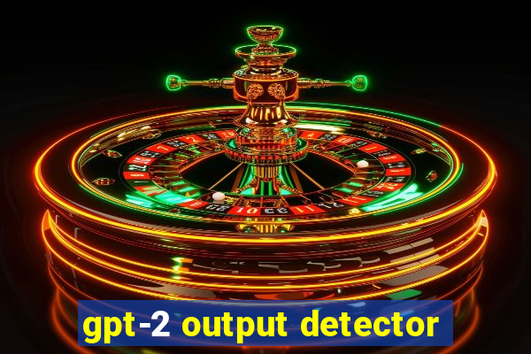 gpt-2 output detector