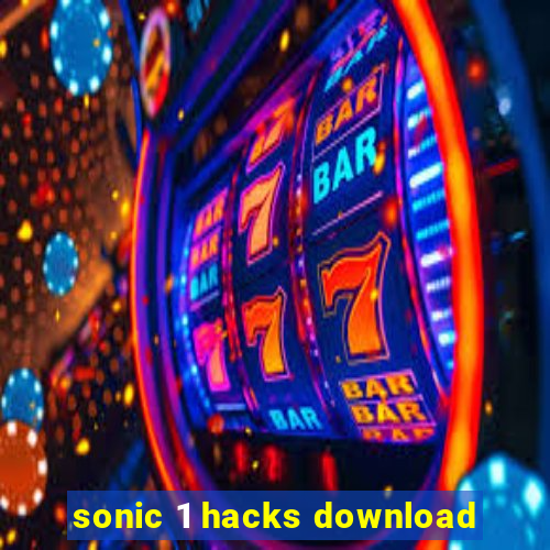 sonic 1 hacks download