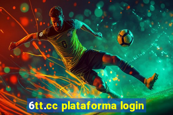 6tt.cc plataforma login