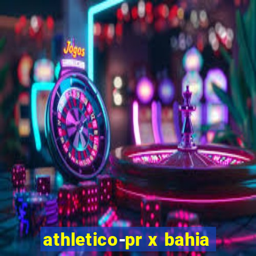 athletico-pr x bahia