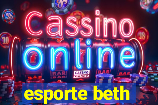 esporte beth