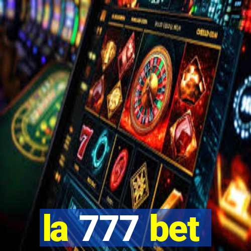 la 777 bet