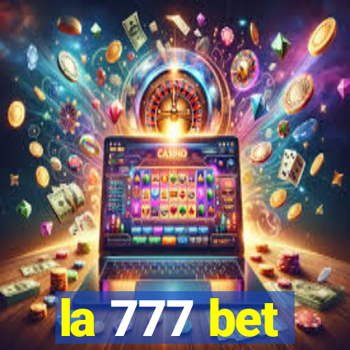 la 777 bet