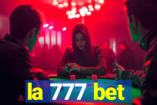 la 777 bet