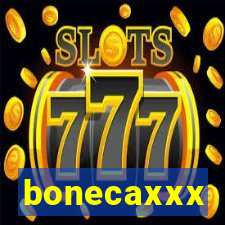 bonecaxxx