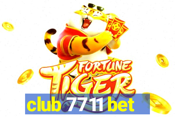 club 7711 bet