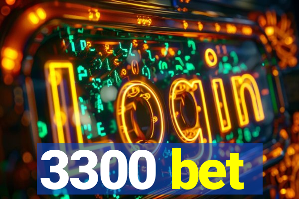 3300 bet