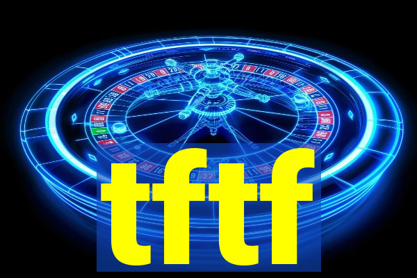 tftf