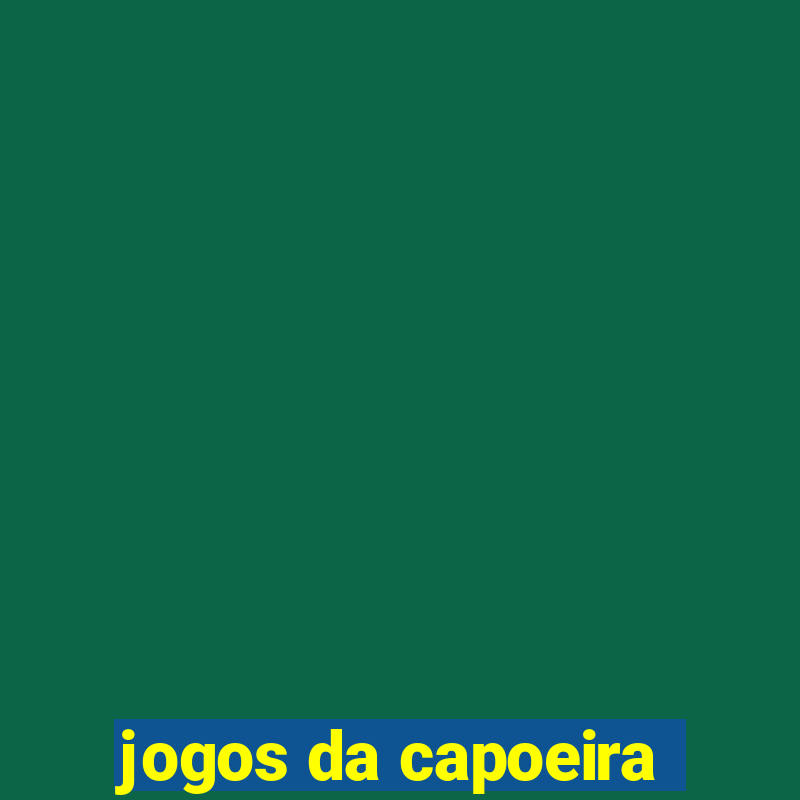 jogos da capoeira