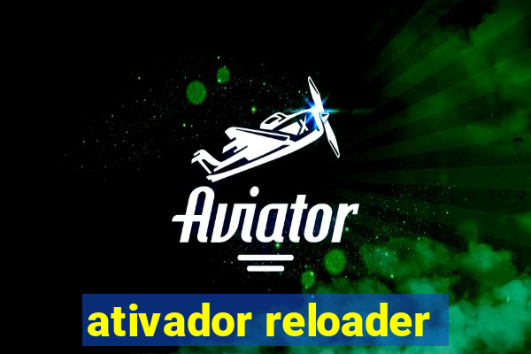 ativador reloader